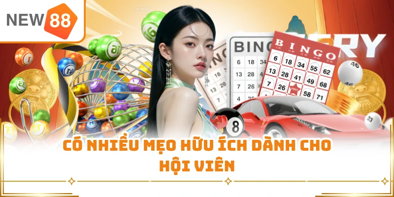 Có nhiều mẹo hữu ích dành cho hội viên